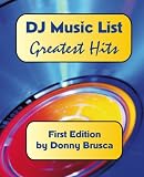 DJ Music List: Greatest Hits: First Edition