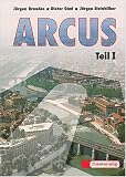 ARCUS I. Texte und Übungen.