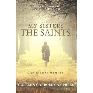 My Sisters the Saints: A Spiritual Memoir