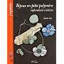 Bijoux en p�te polym�re: Explorations cr�atives de Mathilde Colas