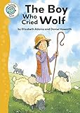 The boy who cried wolf