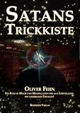 Satans Trickkiste: Ein Kurs in Magie und Manipulation für alle Lebenslagen. Mit unzähligen Übungen!