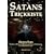 Satans Trickkiste: Ein Kurs in Magie und Manipulation f�r alle Lebenslagen. Mit unz�hligen �bungen!