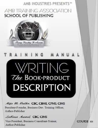 Training Manual Writing The Book-Product Description (AMB Training Consulting Associates-School of Publishing Book 101)