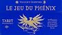 Le jeu du ph�nix : Tarot philosophique. 50 Flammes pour mieux se conna�tre et r�inventer la vie