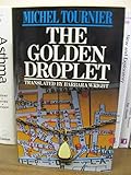 The golden droplet