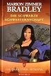 Die Darkover-Romane 8: Die schwarze Schwesternschaft
