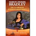 Die Darkover-Romane 8: Die schwarze Schwesternschaft