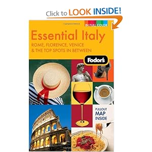 Fodor's Essential Italy, 2nd Edition: Rome, Florence, Venice and the Top Spots In Between... by Fodor's
