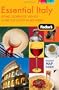 Fodor's Essential Italy, 2nd Edition: Rome, Florence, Venice & the Top Spots In Between (Full-color Travel Guide)