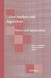 Gabor Analysis and Algorithms: Theory and Applications (Applied and Numerical Harmonic Analysis)