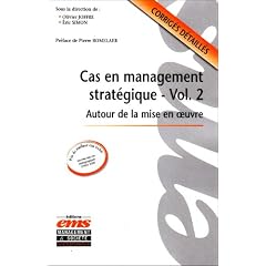 Cas en management strat�gique : Autour de la mise en oeuvre