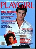Playgirl Magazine, issue dated December 1984 MEL GIBSON cover. Christian D AMBOISE naked in centerfold. Playgirl Men who have made it (and they re naked again!). .