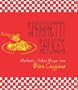 Spaghetti Sauces: Authentic Italian Recipes from Biba Caggiano