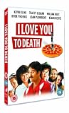 I Love You To Death [DVD]
