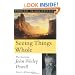 Seeing Things Whole: The Essential John Wesley Powell (Pioneers of Conservation)