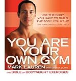 Produkt-Bild: [You Are Your Own Gym: The Bible of Bodyweight Exercises]You Are Your Own Gym: The Bible of Bodyweight Exercises BY Lauren, Mark(Author)Paperback