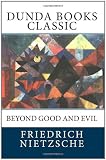 Beyond Good and Evil