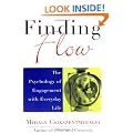 Finding Flow: The Psychology Of Engagement With Everyday Life