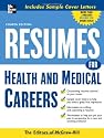 Resumes for Health and Medical Careers (Professional Resumes Series)