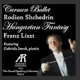 Shchedrin & Liszt: The Daniel Spalding Collection, Vol. 1