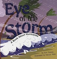Eye of the Storm: A Book About Hurricanes (Amazing Science: Weather)