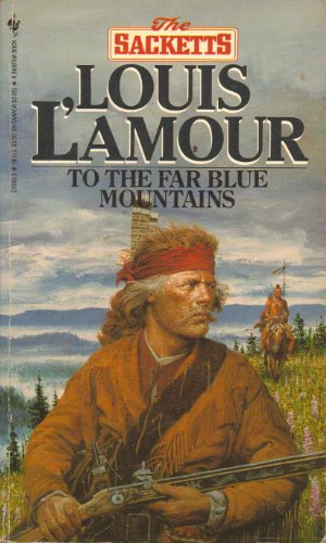 To The Far Blue Mountains