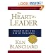 The Heart of a Leader: Insights on the Art of Influence