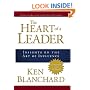 The Heart of a Leader: Insights on the Art of Influence