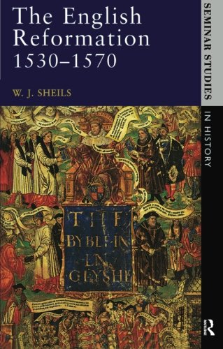 the english reformation 1530 1570 seminar studies