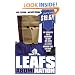 Leafs AbomiNation: The dismayed fan's handbook to why the Leafs stink and how they can rise again