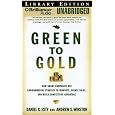 Green to Gold: How Smart Companies Use Environmental Strategy to Innovate, Create Value, and Build Competitive Advantage