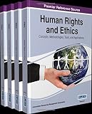 Human rights and ethics : concepts, methodologies, tools, and applications