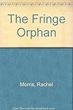 The fringe orphan