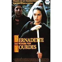 Bernadette - Das Wunder von Lourdes [VHS]