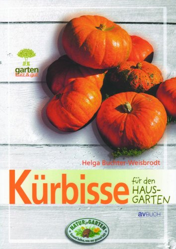 K�rbisse f�r den Hausgarten