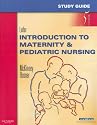 Study Guide for Introduction to Maternity & Pediatric Nursing
