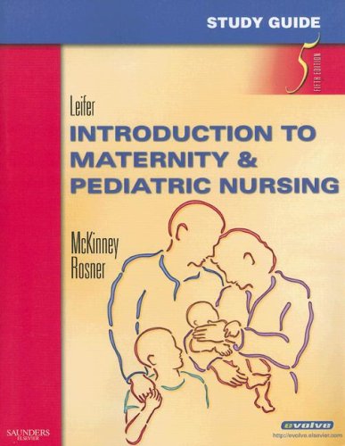 Study Guide for Introduction to Maternity & Pediatric Nursing