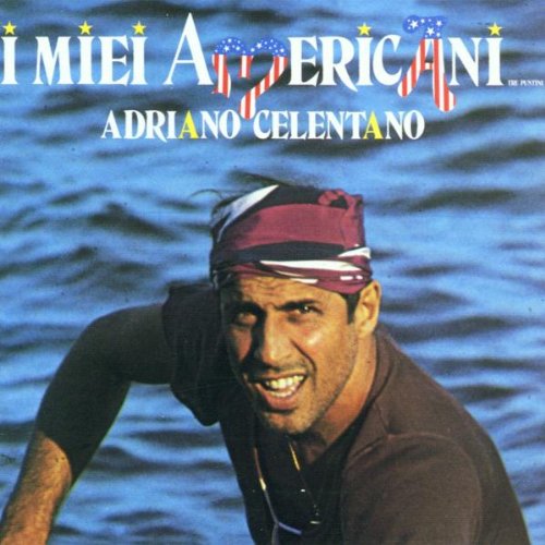 Adriano Celentano - I Miei Americani Tre Puntini, - Zortam Music