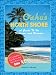 Oahu's North Shore: A Guide To Its Treasures And Beauties