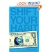 Shift Your Habit: Easy Ways to Save Money, Simplify Your Life, and Save the Planet