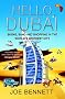 Hello Dubai: Skiiing, Sand and Shopping in the World's Weirdest City