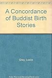 A concordance of Buddhist birth stories