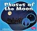 Phases of the Moon (Patterns in Nature series) (Patterns in Nature)