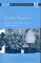 Healing Rhythms: the World of South Korea's East Coast Hereditary Shamans (SOAS Musicology Series)
