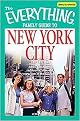 The Everything Family Guide to New York City (All the Best Hotels, Restaurants, Sites, and Attractions in the Big Apple) (The Everything Series) (Paperback)