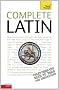 Complete Latin: Teach Yourself