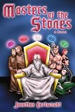 Masters of the Stones