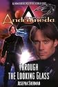 Gene Roddenberry's Andromeda: Through the Looking Glass