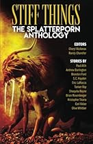 Stiff Things: The Splatterporn Anthology